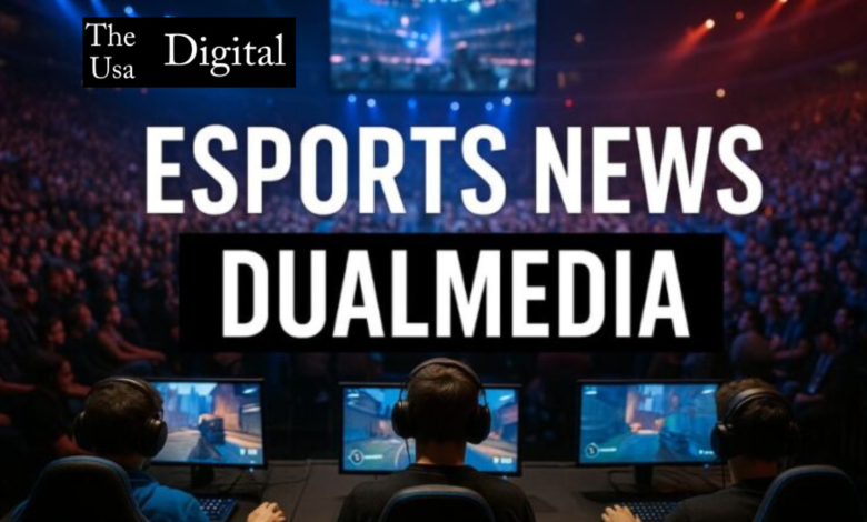 esports news dualmedia
