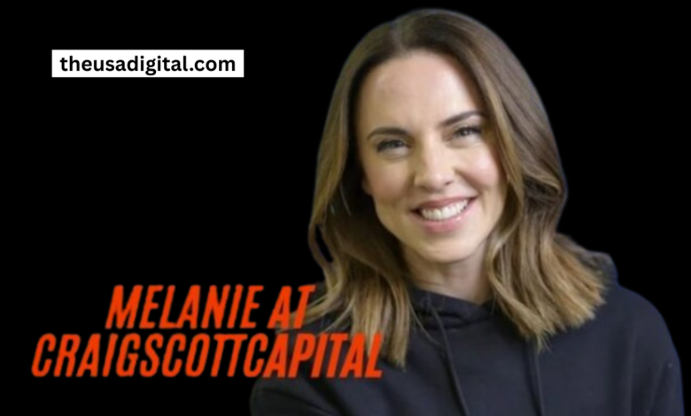 melanie from craigscottcapital